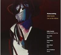 Daniels, Eddie - Homecoming: Eddie Daniels Live At The Iridium (2 CD)