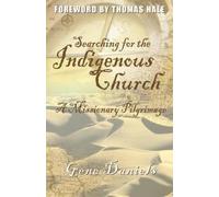 Daniels Gene Searching for the Indigenous Church (Tascabile)
