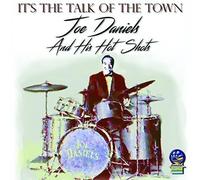 Daniels, Joe & His Hotshots - It's The Talk Of The Town