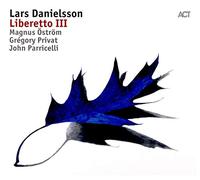 Danielsson Lars - Liberetto Iii
