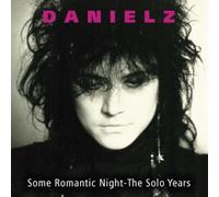 Danielz - Some Romantic Night-The Solo Years