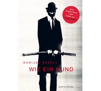 Danijel Žeželj Wie ein Hund (Tascabile)