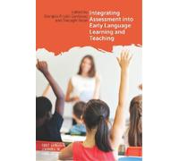 Danijela Prošić Integrating Assessment into Early Language Learning (Tascabile)