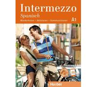 Danila Piotti E Intermezzo Spanisch A1: Wiederholen - Aktivieren - K (Tascabile)
