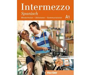 Danila Piotti E Intermezzo Spanisch A1: Wiederholen - Aktivieren - K (Tascabile)
