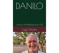 DANILO: Camerun #VoltiDiSperanza n.52