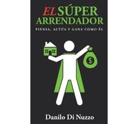 Danilo Di Nuzzo El Súper Arrendador (Tascabile)