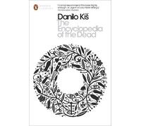 Danilo Kiš The Encyclopedia of the Dead (Tascabile) Penguin Modern Classics