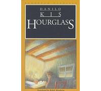 Danilo Kis The Hourglass (Tascabile)