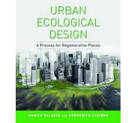 Danilo Palazzo Frederick R. Steiner Urban Ecological Design (Copertina rigida)