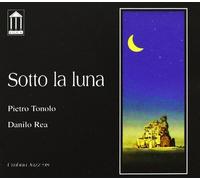 Sotto La Luna: Music for Saxophone and Piano by Danilo Rea and ... (Audio cd)