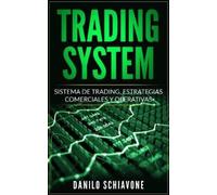 Danilo Schiavone Trading System (Tascabile) Trading