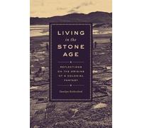 Danilyn Rutherford Living in the Stone Age (Copertina rigida)