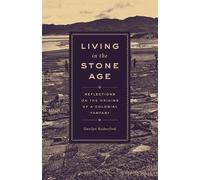 Danilyn Rutherford Living in the Stone Age (Tascabile)
