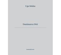 Danimarca 1961. Ediz. italiana e inglese