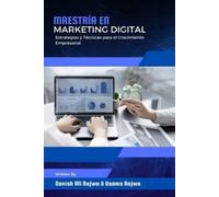 Danish Ali Bajwa Bajwa Maestría en Marketing Digital (Tascabile)