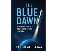 Danish Ali Bajwa The Blue Dawn (Tascabile)