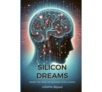 Danish Ali Bajwa Usama Bajwa Silicon Dreams (Tascabile)