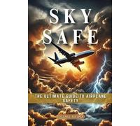 Danish Ali Bajwa Usama Bajwa Sky Safe (Tascabile)