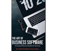 Danish Ali Bajwa Usama Bajwa The Art of Business Software (Tascabile)