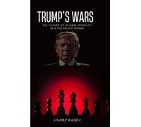 Danish Ali Bajwa Usama Bajwa Trump's Wars (Copertina rigida)