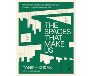 Danish Kurani The Spaces That Make Us (Copertina rigida) (PRESALE 09/04/2026)