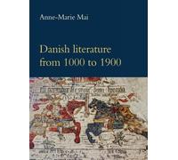 Danish literature from 1000 to 1900 (Tascabile)