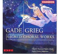 Danish National Radi - Gade-Grieg: Opere Corali Sacre