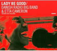 Danish Radio Big Band & Cameron,Etta - Lady Bee Good