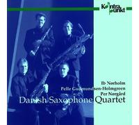 DANISH SAXOPHONE QUARTET Contemp Works for Saxophone Quartet (CD) Album