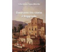 Danisinni tra storia e leggenda