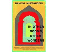 Daniyal Mueenuddin In Other Rooms, Other Wonders (Tascabile)