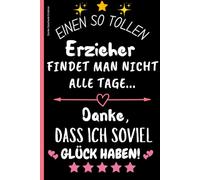 Danke Geschenk Erzieher: Ein solch wertvolles Geschenk für eine Lehrkraft ist selten zu finden. Notizbuch im A5-Format mit Zitat - eine geschätzte Aufmerksamkeit zum Abschied für Pädagogen.
