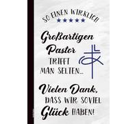 Danke Pastor: A5 Notizheft liniert Dankeschön Geschenk für Pastor Buch für Notizen zum Gottesdienst und Gebete schöne Geschenkidee zum Dank für Pastoren von Kirchengemeinde der christlichen Kirche