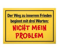 DankeDir! Nicht mein Problem - 30 x 20 cm - Targa in plastica - Decorazione per feste e colleghi amici - Idea regalo - Decorazione da parete - Targa per porta di compleanno - Targa con scritta