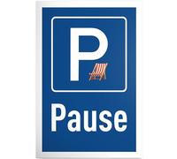 DankeDir! Parcheggio pausa - 30 x 20 cm cartello in plastica - divertente segnaletica per la pausa - idea regalo per gli amanti del relax - decorazione resistente alle intemperie per giardino e