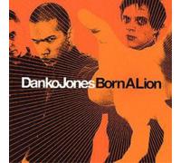 Jones Danko - Born A Lion
