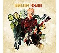 Danko Jones - Fire Music