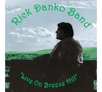 Rick Danko Live on Breeze Hill (CD)
