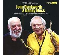 Dankworth John Moss Danny - Dankworth - About 42 Y. Later