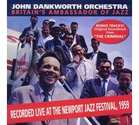 John Dankworth Orchestra - Recorded Live at The Newport Jazz Festival, 1959 [CD]