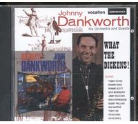 Dankworth, John - What The Dickens! & Off Duty!