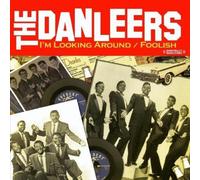 Danleers - I'm Looking Around B/W Foolish