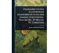 Danmarks fauna; illustrerede haandbÃ, ger over den danske dyreverden.. Volume Bd. 29 (Biller, VI. Torbister)