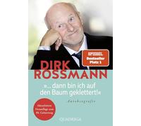 Dirk Rossmann Olaf ... dann bin ich auf den Baum geklettert: Von A (Tascabile)