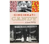 Dann Woellert Cincinnati Candy (Tascabile) American Palate