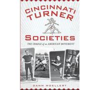 Dann Woellert Cincinnati Turner Societies (Tascabile)