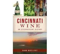 Dann Woellert Cincinnati Wine (Copertina rigida) American Palate