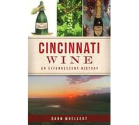 Dann Woellert Cincinnati Wine (Tascabile)