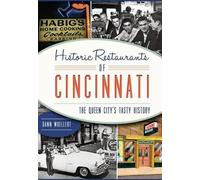 Dann Woellert Historic Restaurants of Cincinnati (Tascabile) American Palate